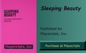 Sleeping Beauty  Published by Playscripts, Inc. Purchase at Playscripts